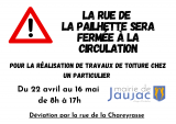 Fermeture de la rue de la Pailhette 