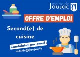 La commune de Jaujac recrute un(e) second(e) de cuisine pour la cantine scolaire ! 