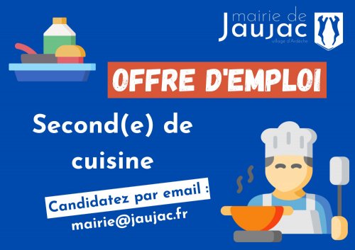 La commune de Jaujac recrute un(e) second(e) de cuisine pour la cantine scolaire ! 