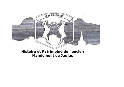 Nouvelle association : Histoire et Patrimoine de l'ancien Mandement de Jaujac